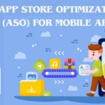 The Importance of App Store Optimization (ASO) for Mobile Apps